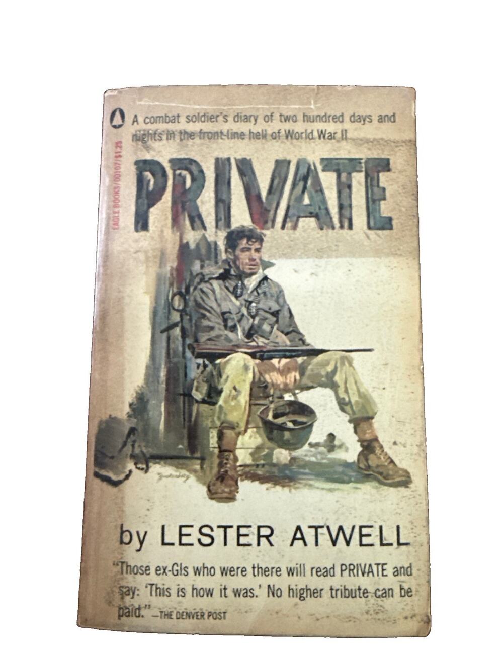 Private Lester Atwell 1958 WWII Memoir Popular Library Eagle Books PB